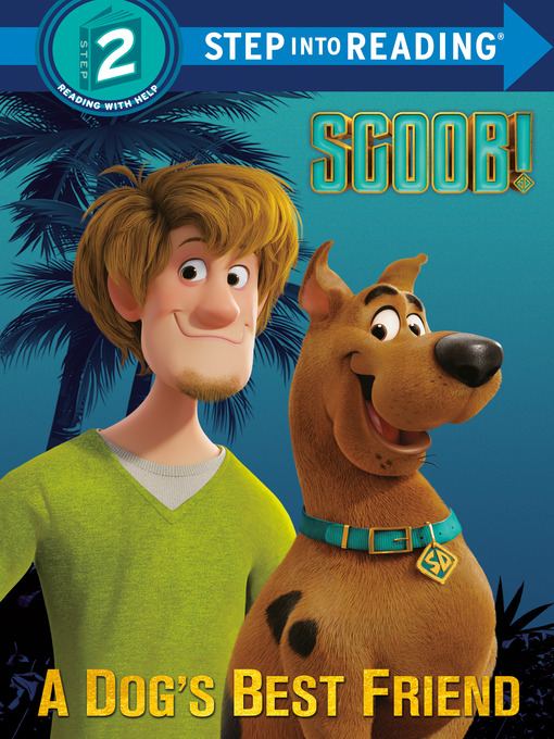 Title details for SCOOB! a Dog's Best Friend (Scooby-Doo) by Tex Huntley - Available